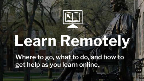 Learn Remotely logo with photo of John Harvard statue
