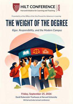 A decorative illustration of the 2026 HILT Conference, "The Weight of the Degree: Rigor, Responsibility, and the Modern Campus” poster.