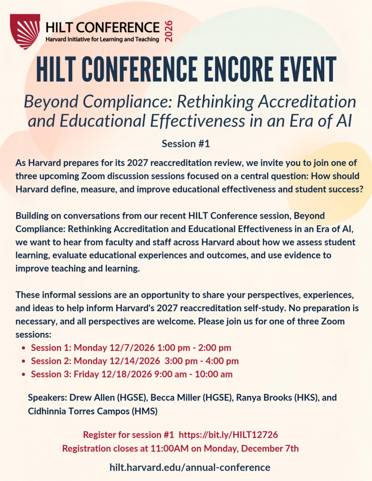 A text heavy flyer for the HILT Conference Encore Event "Beyond Compliance: Rethinking Accreditation and Educational Effectiveness in an Era of Al".