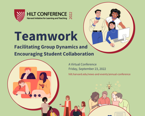 2022 HILT Conference: “Teamwork: Facilitating Group Dynamics and Encouraging Student Collaboration”